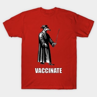 Vaccinate T-Shirt